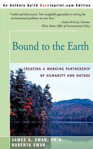 Bound to the Earth de James A. PhD Swan