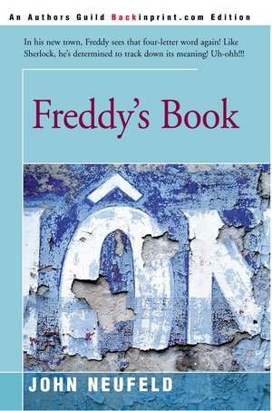 Freddy's Book de John Neufeld