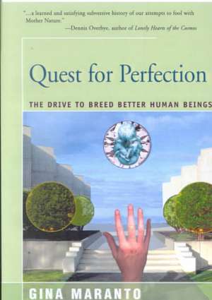 Quest for Perfection de Gina Maranto