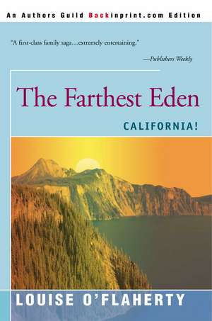 The Farthest Eden de Louise O'Flaherty