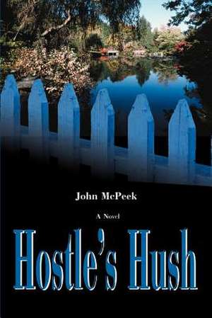 Hostle's Hush de John McPeek