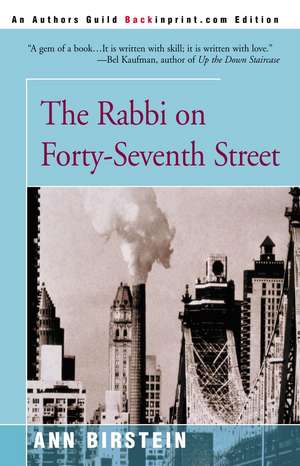 The Rabbi on Forty-Seventh Street de Ann Birstein