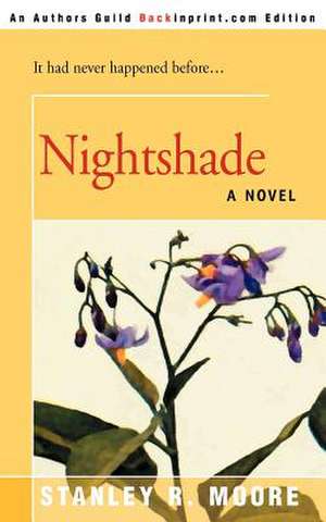 Nightshade de Stanley R. Moore