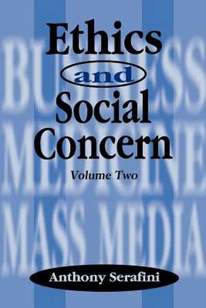 Ethics and Social Concern de Anthony Serafini