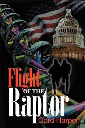 Flight of the Raptor de Cord Harper