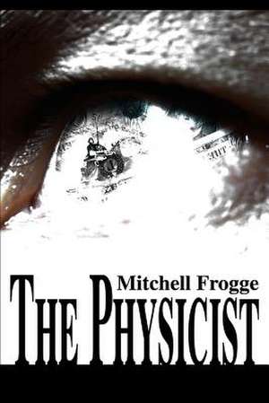 The Physicist de Mitchell Frogge