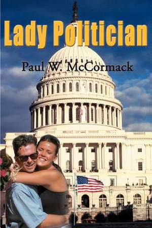 Lady Politician de Paul W. McCormack