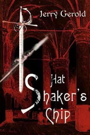 Hat Shaker's Chip de Jerry Gerold