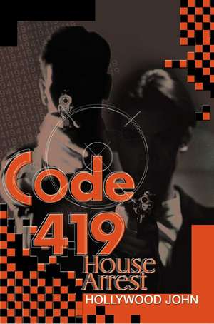 Code 419 de Hollywood John