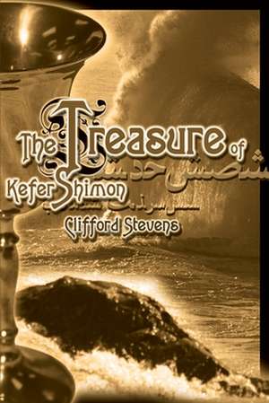 The Treasure of Kefer Shimon de Clifford Stevens