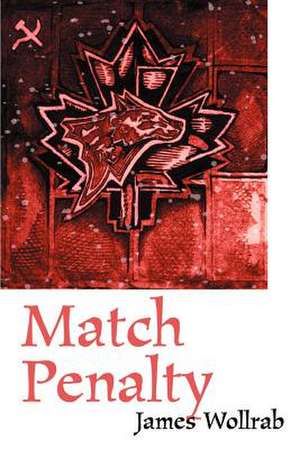 Match Penalty de James E. Wollrab