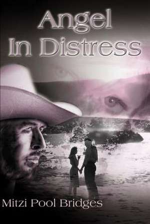 Angel in Distress de Mitzi Pool Bridges