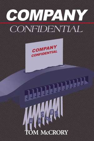 Company Confidential de Tom McCrory