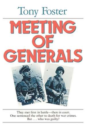 Meeting of Generals de Tony Foster