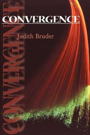 Convergence de Judith Bruder