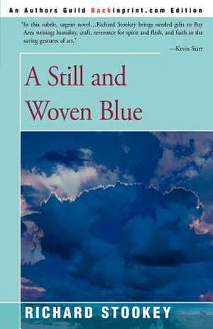 A Still and Woven Blue de Richard Stookey