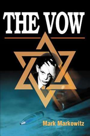 The Vow de Mark Markowitz