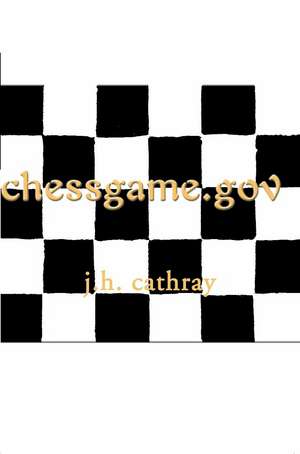 Chessgame.Gov de J. H. Cathray