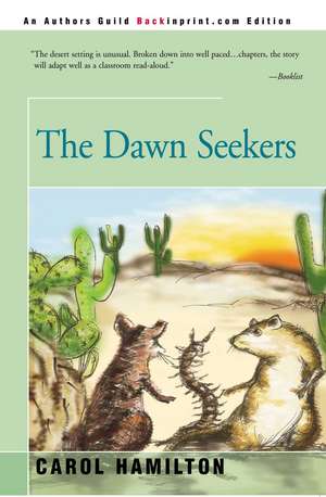 The Dawn Seekers de Carol Hamilton