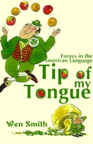 Tip of My Tongue de Wen Smith