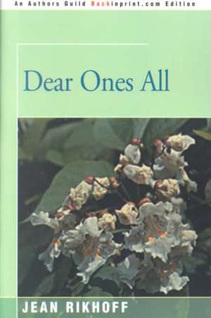 Dear Ones All de Jean Rikhoff