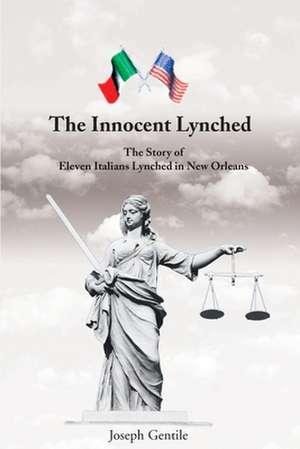 The Innocent Lynched de Joseph Gentile