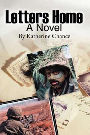 Letters Home de Katherine Chance