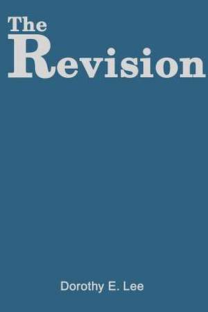 The Revision de Dorothy E. Lee