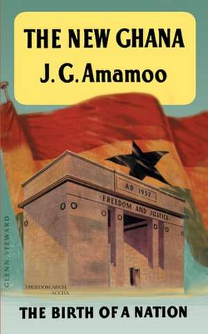 The New Ghana de Joseph G. Amamoo