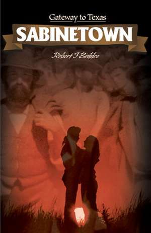 Sabinetown de Robert J. Beddoe