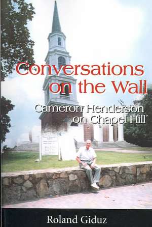 Conversations on the Wall de Roland Giduz