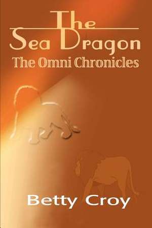 The Sea Dragon de B. Field