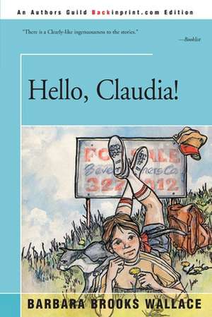 Hello, Claudia! de Barbara Brooks Wallace