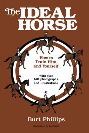 The Ideal Horse de Burt Phillips