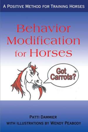 Behavior Modification for Horses de Patti Dammier