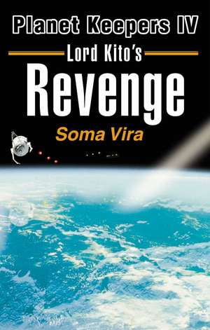 Lord Kito's Revenge de Soma Vira