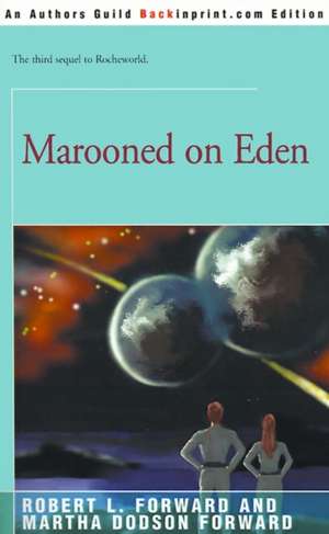 Marooned on Eden de Robert L. Forward