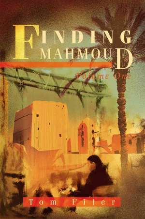 Finding Mahmoud de Tom Filer