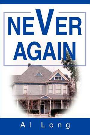 Never Again de Al Long