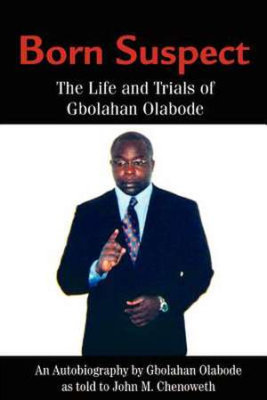 Born Suspect de Gbolahan Olabode