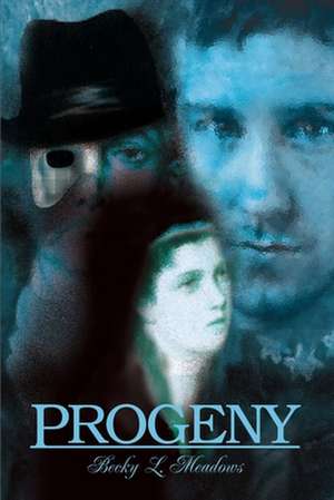 Progeny de Becky L. Meadows