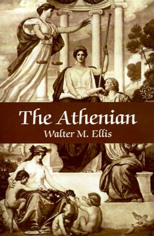 The Athenian de Walter M. Ellis