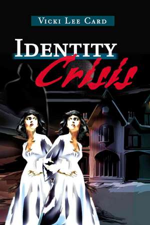 Identity Crisis de Vicki Lee Card