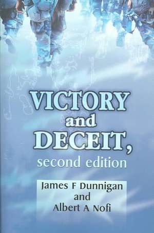 Victory and Deceit de James F. Dunnigan