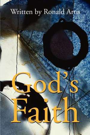 God's Faith de Ronald Artis