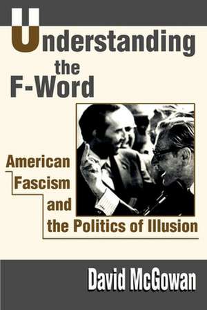 Understanding the F-Word de David McGowan