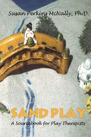 Sandplay de Susan Perkins McNally