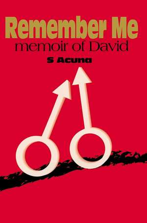 Remember Me de S. Acuna