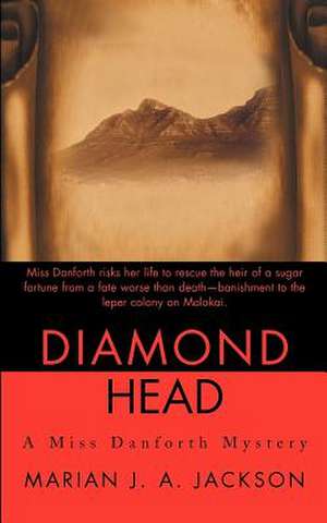 Diamond Head de Marian J. A. Jackson