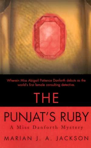 The Punjat's Ruby de Marian J. A. Jackson